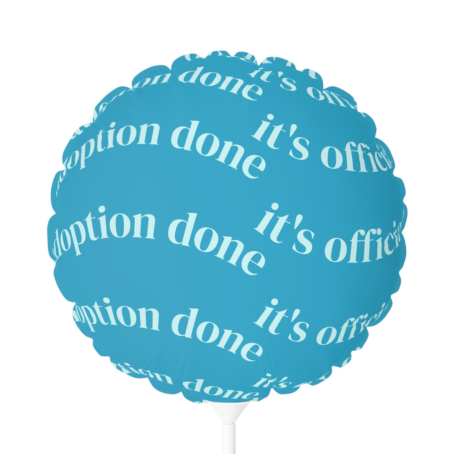 Adoption Celebration Balloons - "adoption done. it's official." - Round Shaped | Party Decor | 11" Balloons | Baby Shower, Adoption Party, Kids Party Decorations