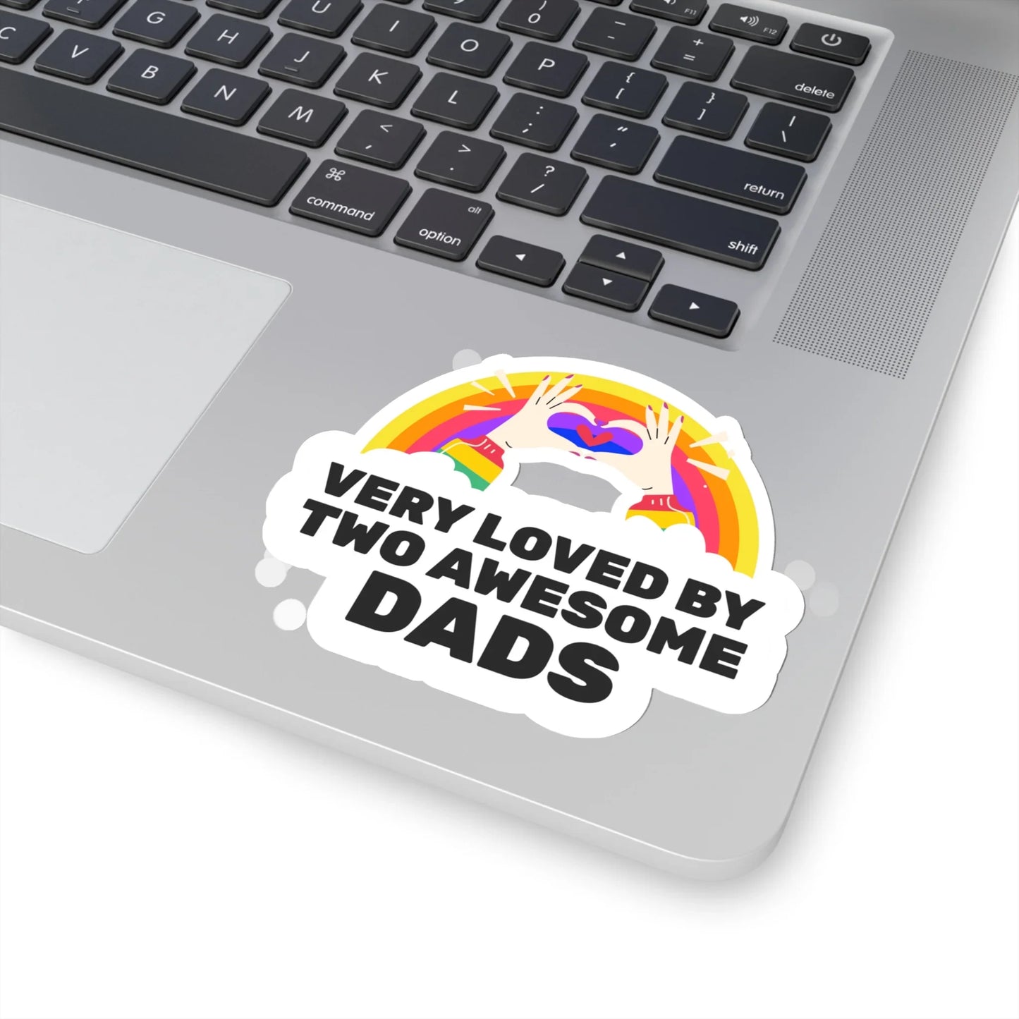 Very Loved by Two Awesome Dads - colorful rainbow Kiss-Cut Stickers - Adoption Stuff Store