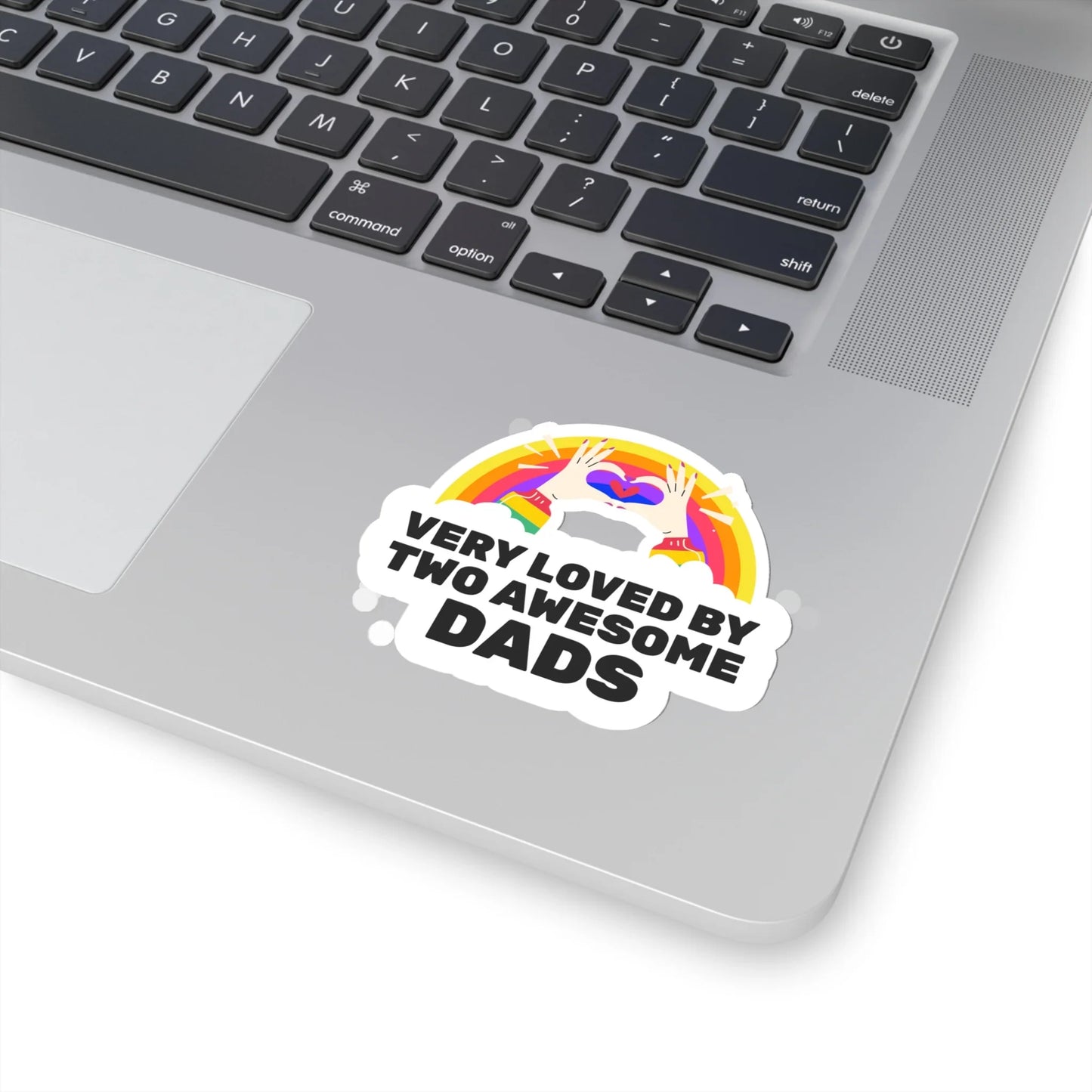 Very Loved by Two Awesome Dads - colorful rainbow Kiss-Cut Stickers - Adoption Stuff Store