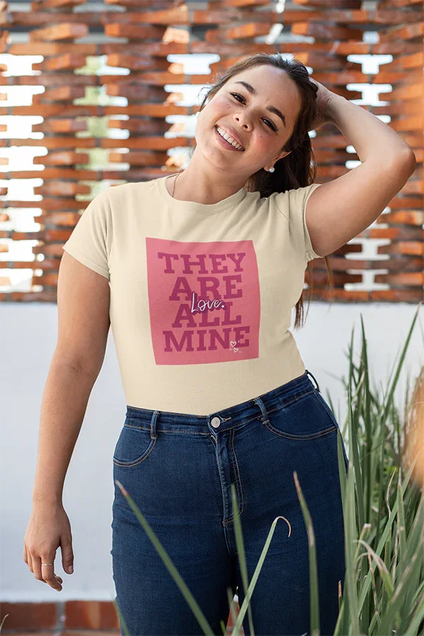 THEY ARE ALL MINE - Love - Cute Women's Relaxed T-Shirt for Mom - Adoption Stuff Store