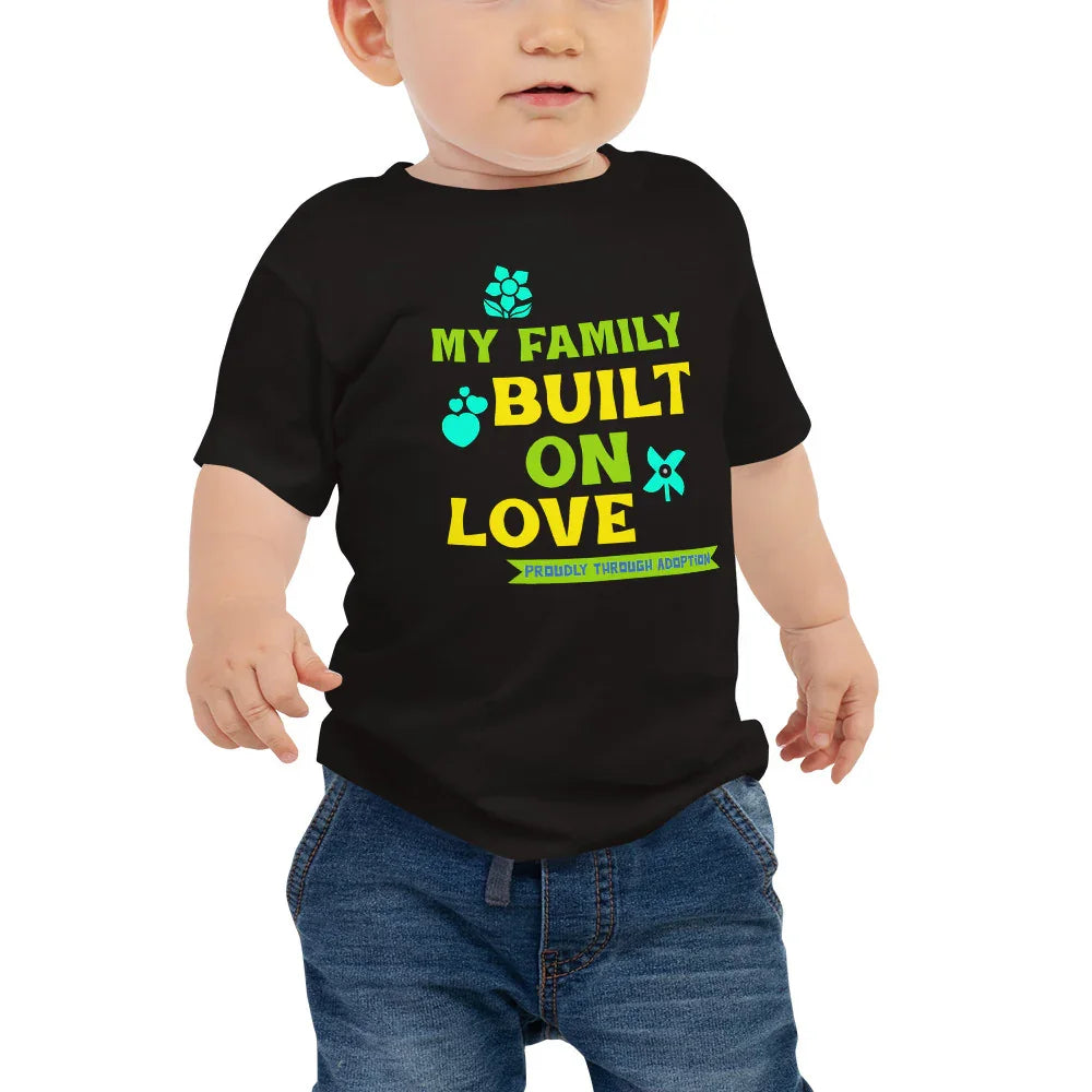 MY FAMILY BUILT ON LOVE - adorable baby Short Sleeve Tee - Adoption Stuff Store