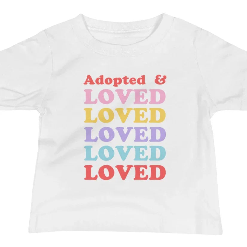 Adopted & Loved Loved Loved - adorable and colorful Baby Jersey Short Sleeve Tee - Adoption Stuff Store