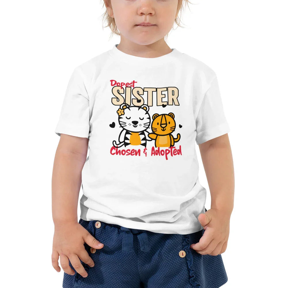 Dopest SISTER - Chosen and Adopted - cute kitty cat Toddler Tee - Adoption Stuff Store