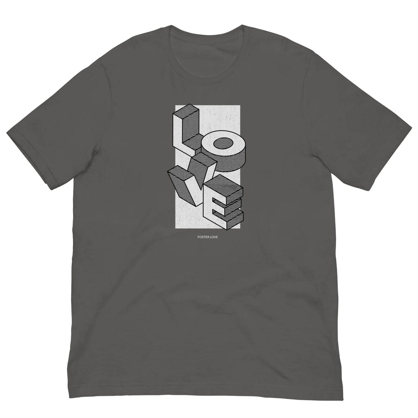 LOVE - FOSTER LOVE - isometric graphic on an awesome t-shirt - Adoption Stuff Store