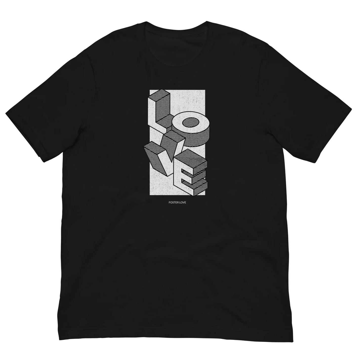 LOVE - FOSTER LOVE - isometric graphic on an awesome t-shirt - Adoption Stuff Store