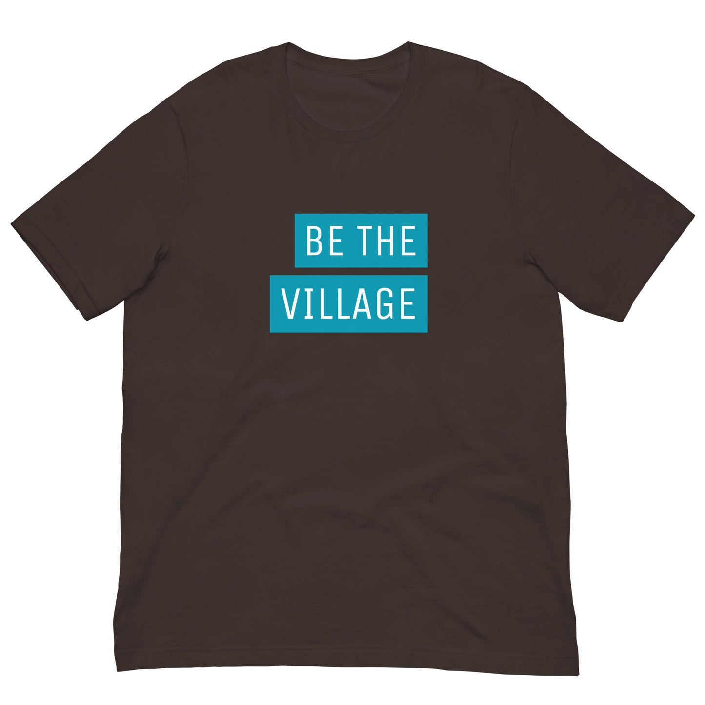 Be The Village - block design t-shirt - Adoption Stuff Store