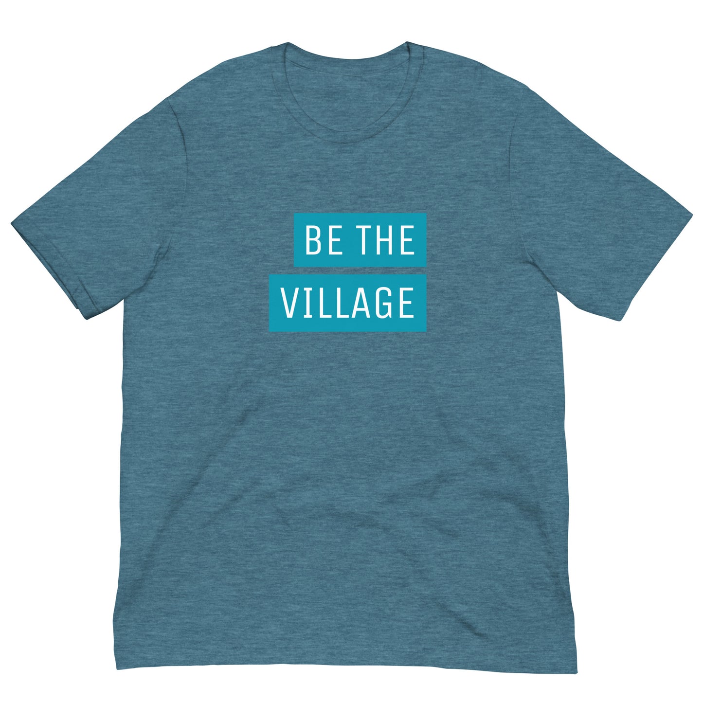 Be The Village - block design t-shirt - Adoption Stuff Store