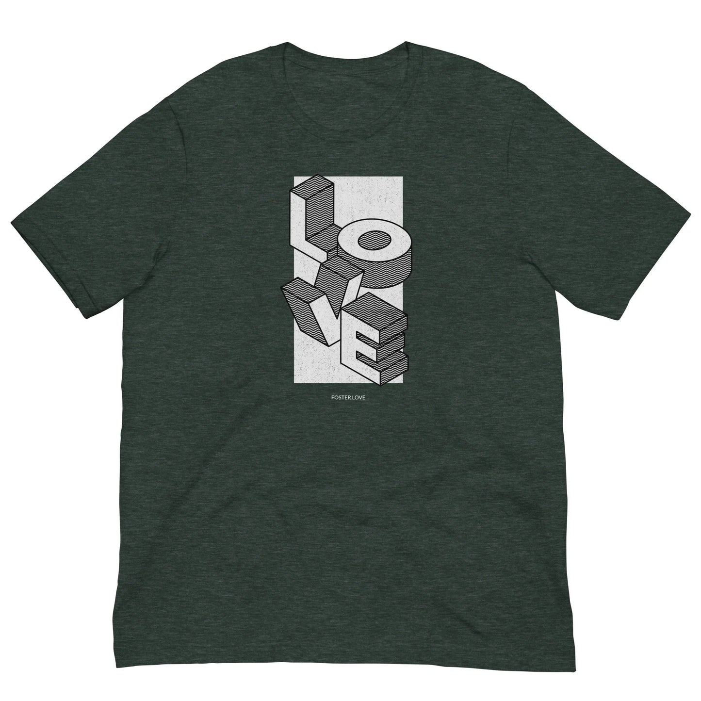 LOVE - FOSTER LOVE - isometric graphic on an awesome t-shirt - Adoption Stuff Store