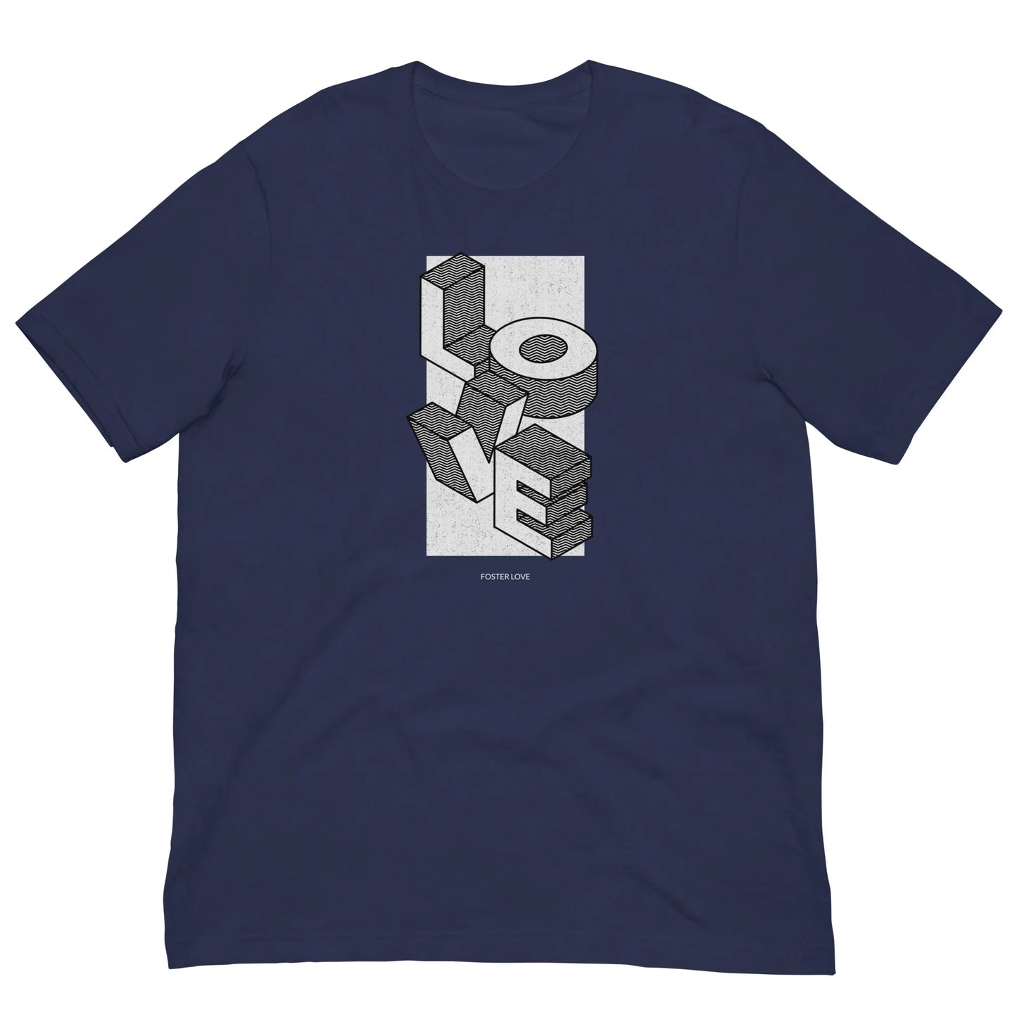 LOVE - FOSTER LOVE - isometric graphic on an awesome t-shirt - Adoption Stuff Store