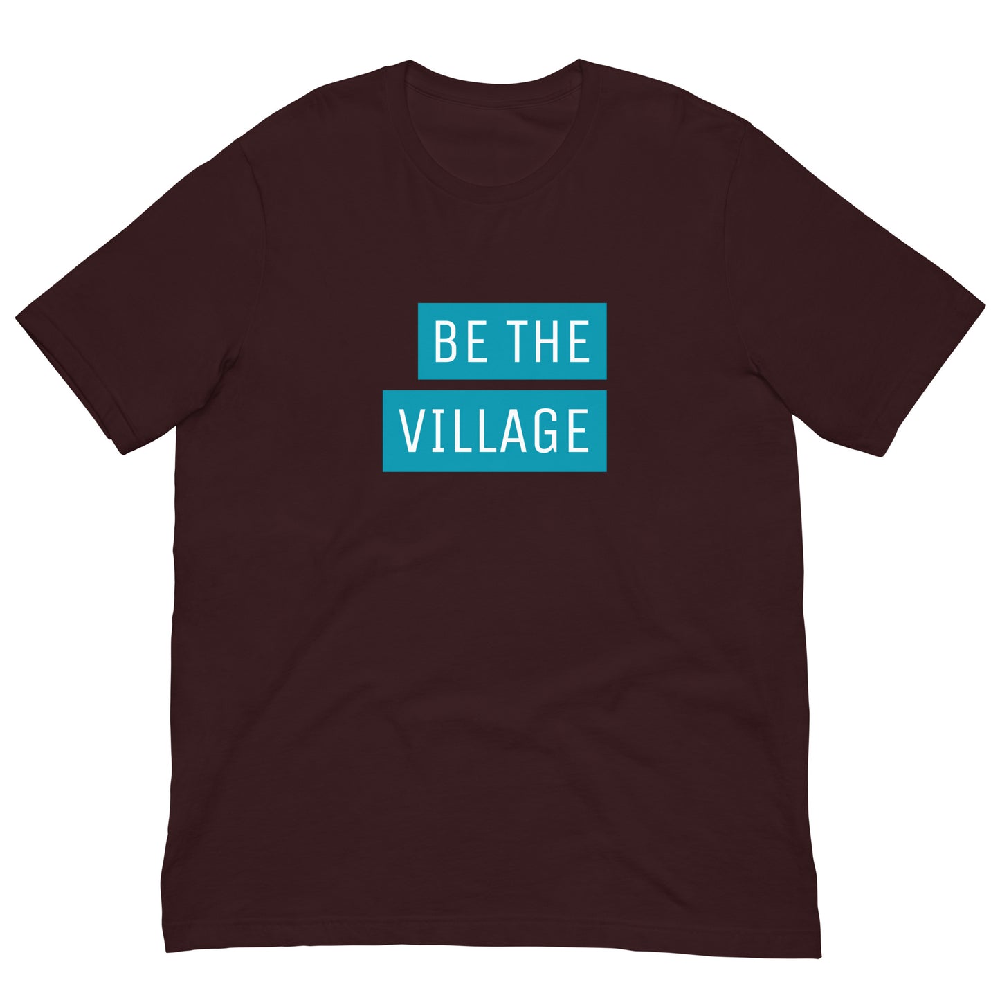 Be The Village - block design t-shirt - Adoption Stuff Store