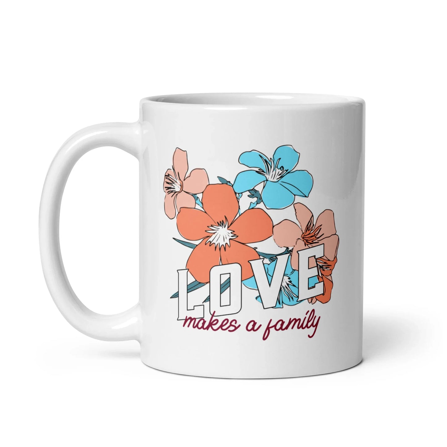 LOVE Makes a Family - beautiful floral design on a white glossy mug - Adoption Stuff Store