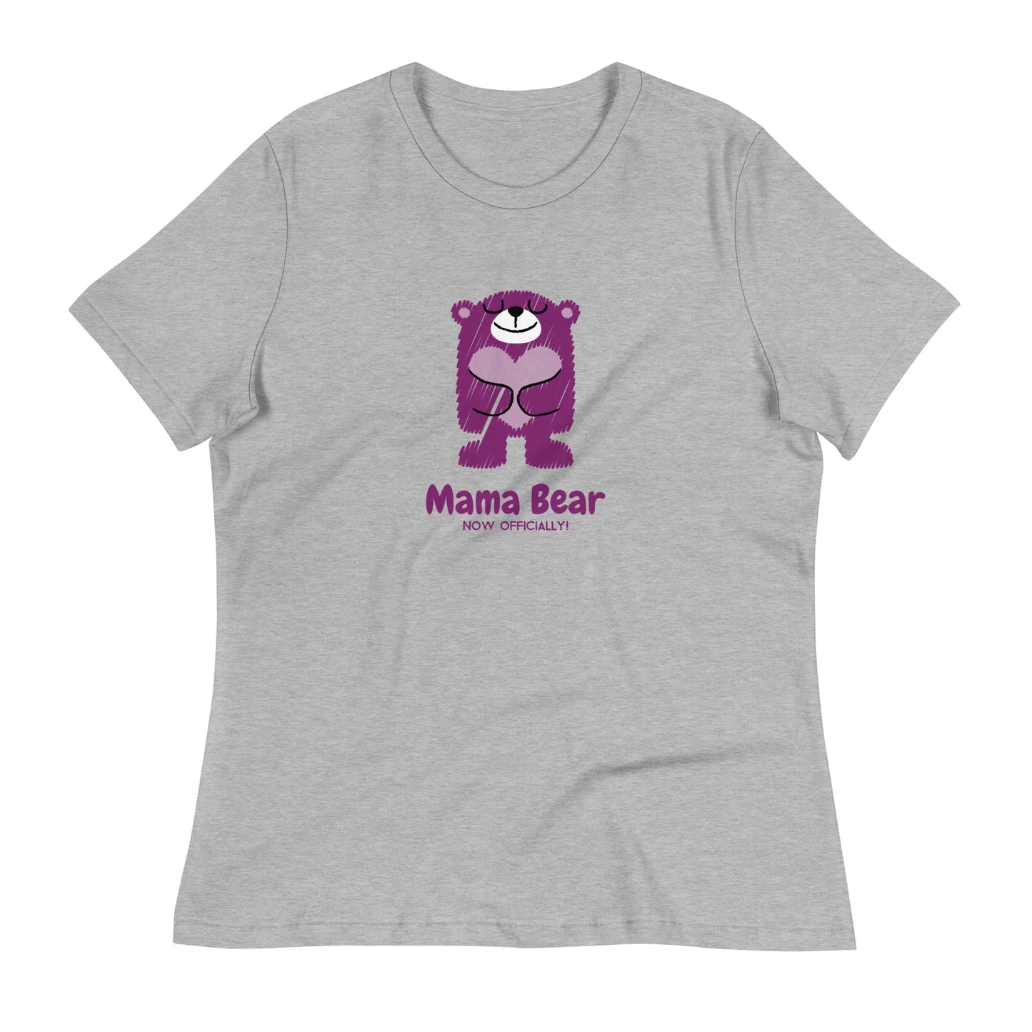 Mama Bear - Now Officially - Cute women's T-Shirt for mom - Adoption Stuff Store