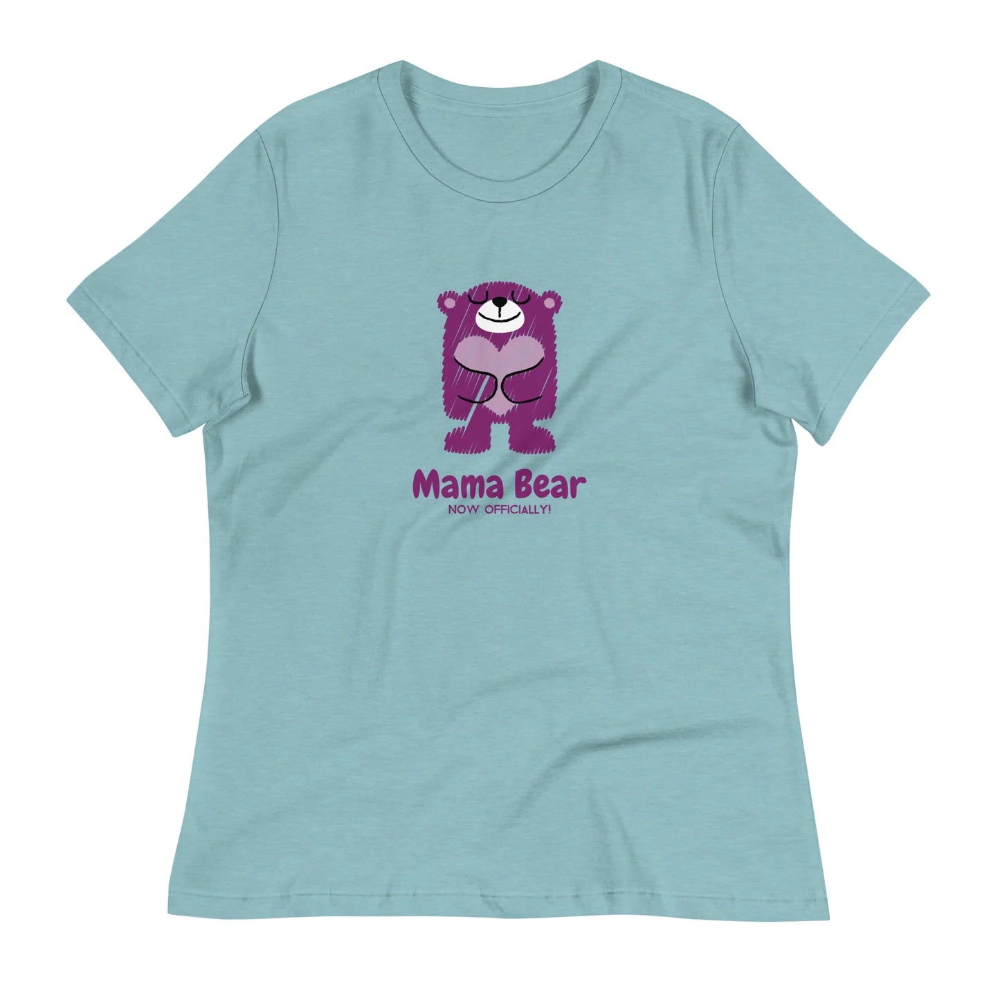 Mama Bear - Now Officially - Cute women's T-Shirt for mom - Adoption Stuff Store