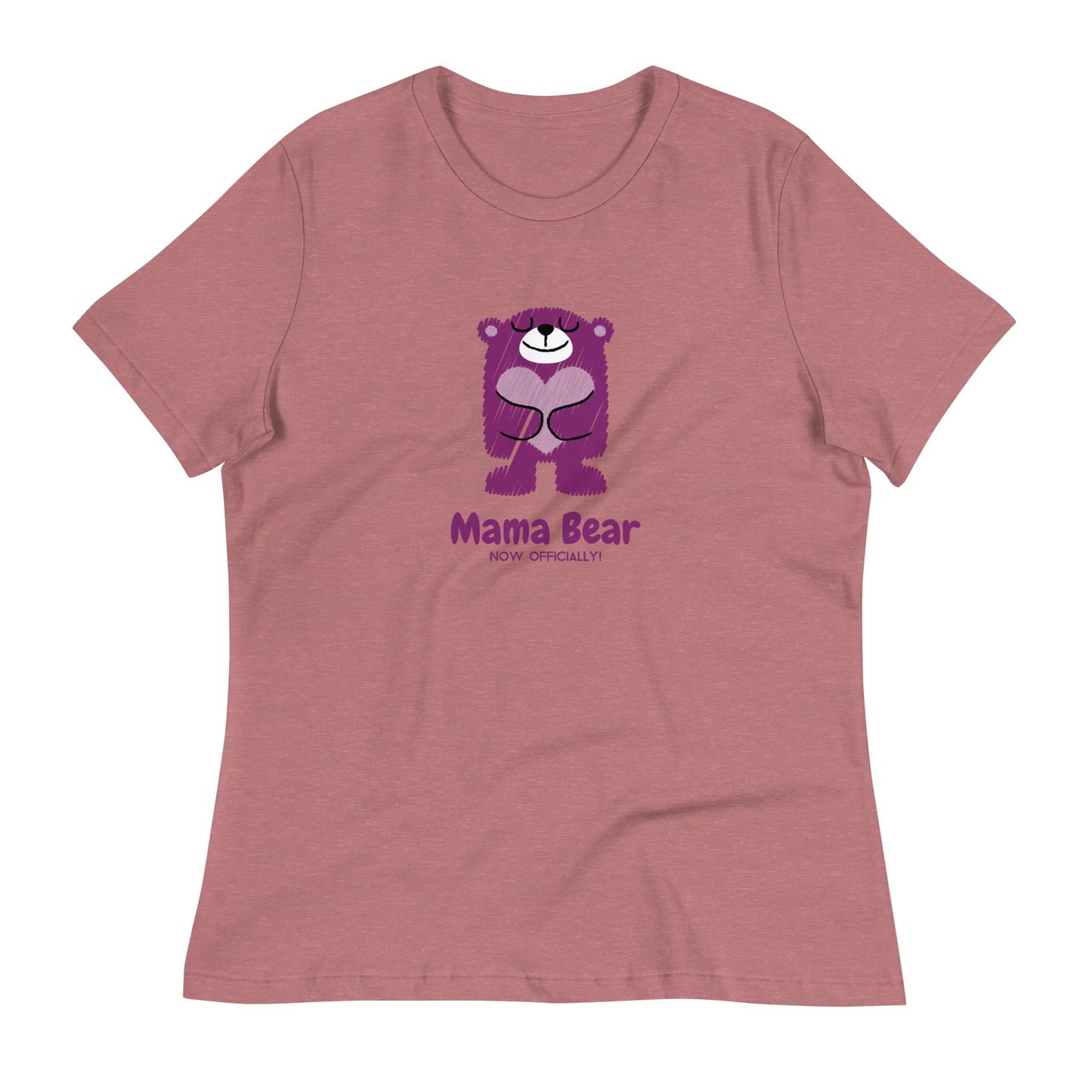 Mama Bear - Now Officially - Cute women's T-Shirt for mom - Adoption Stuff Store