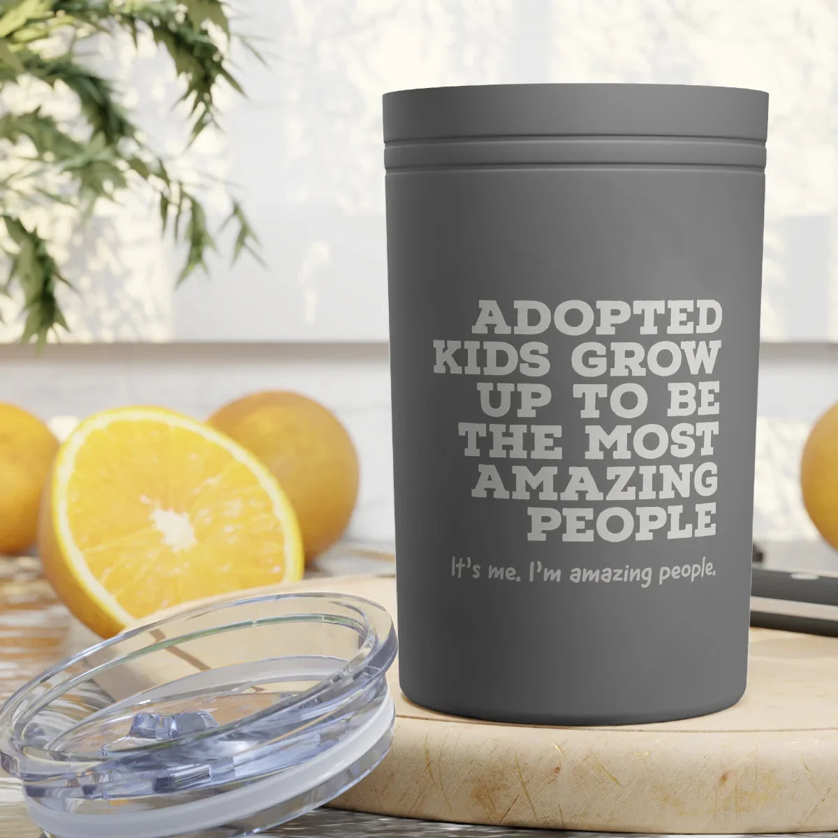 Adopted kids grow up to be amazing people. It's me. I'm amazing people. - Vacuum Insulated Tumbler, 11oz - Adoption Stuff Store