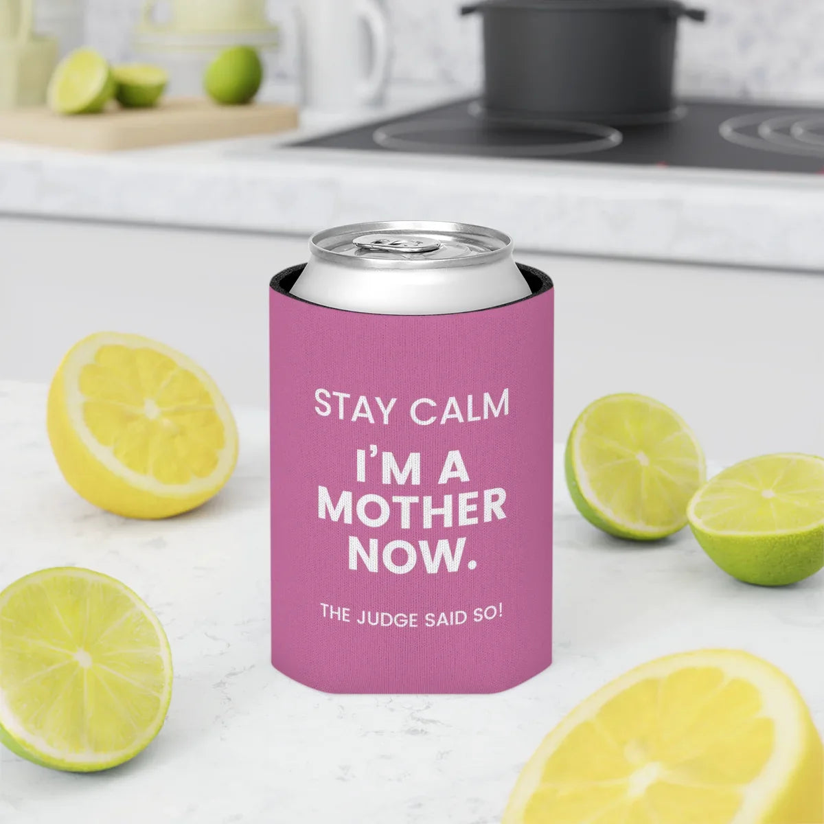 STAY CALM I'M A MOTHER NOW - The Judge Said So! - Funny Can Cooler for mom - Adoption Stuff Store