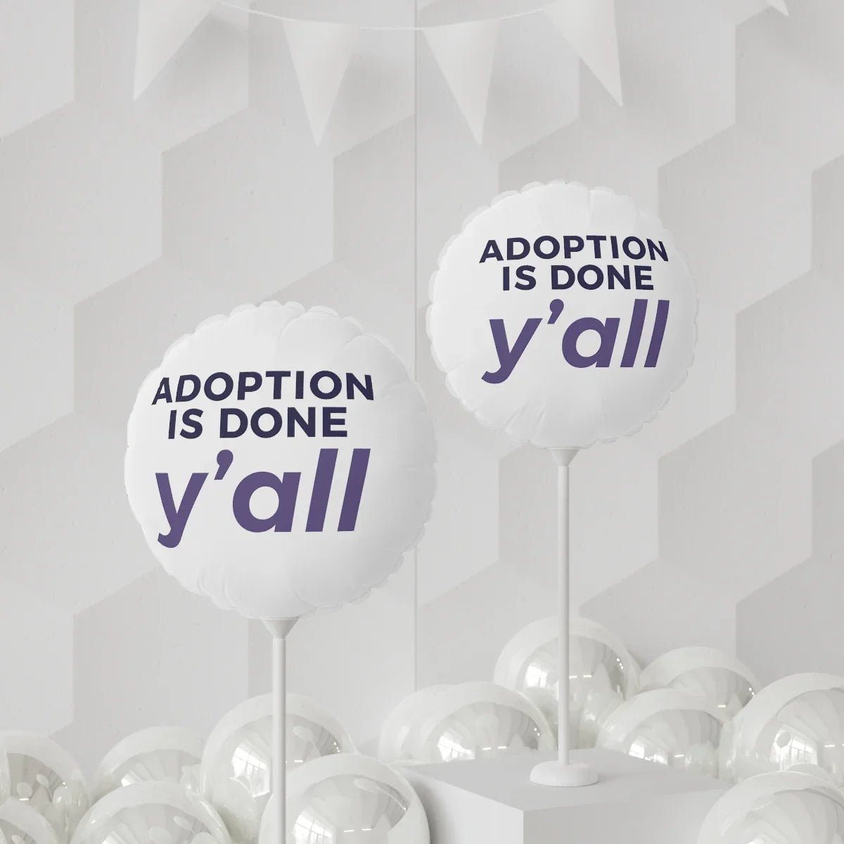 Adoption is Done Y'all - white Balloon (Round), 11" - Adoption Stuff Store