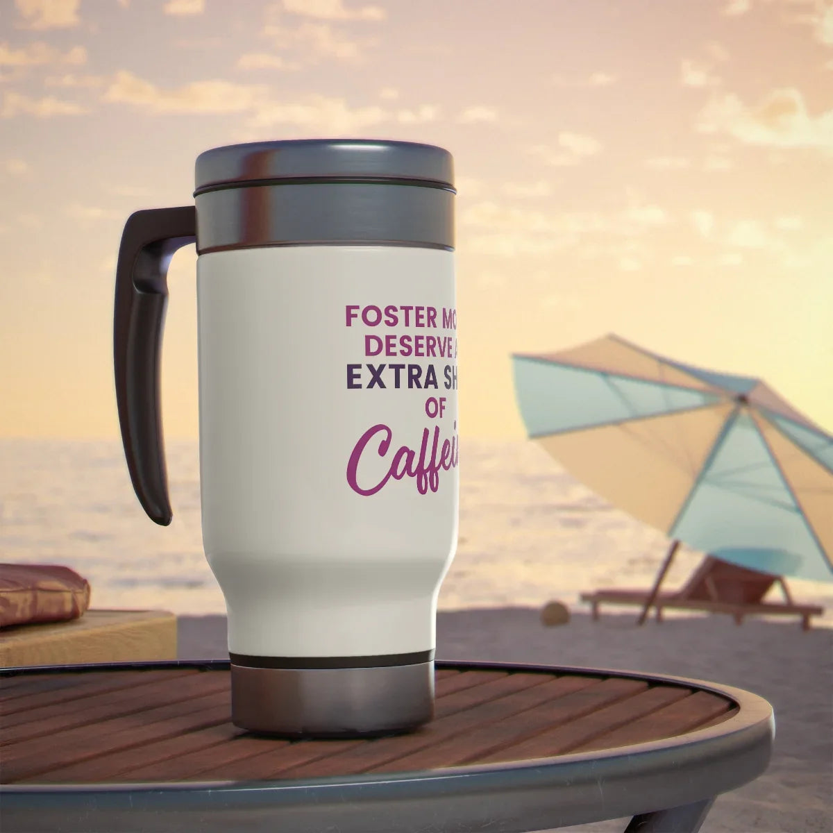 FOSTER MOMS deserve an extra shot of caffeine - Stainless Steel Travel Mug with Handle, 14oz - Adoption Stuff Store