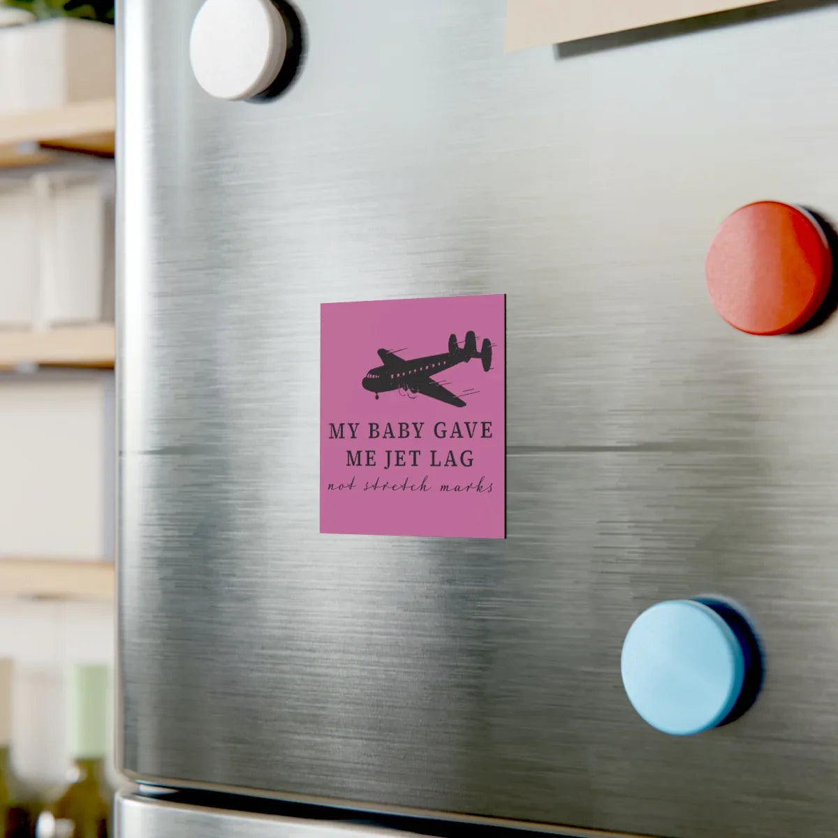 Magnet - My Baby Gave Me Jet Lag - funny pink and black - Adoption Stuff Store