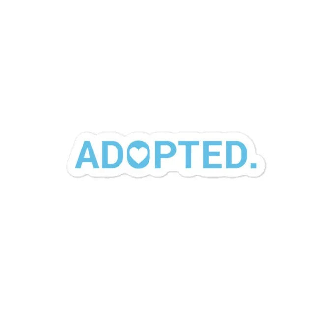 Sticker - Adopted. (with heart) - Bubble-free - Adoption Stuff Store