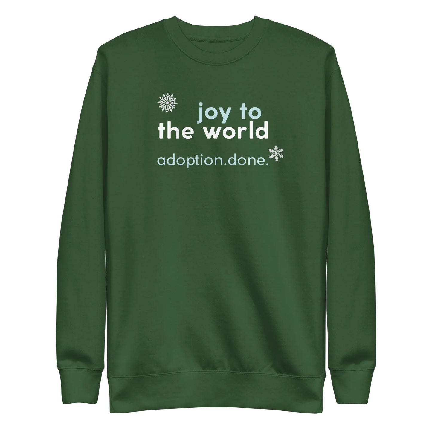 Joy to the Word - Adoption.Done. - Unisex Premium Sweatshirt - Adoption Stuff Store