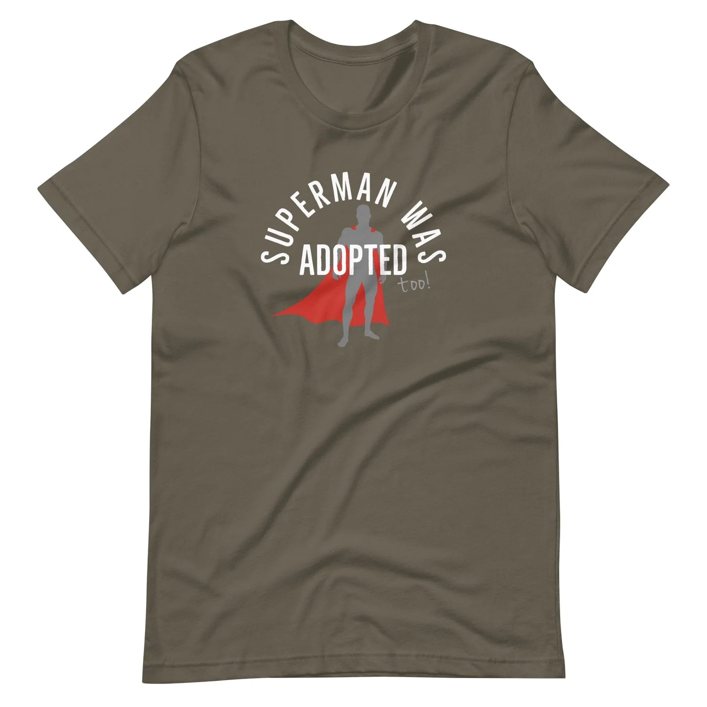 Superman was adopted (too!) - graphic Unisex t-shirt - Adoption Stuff Store