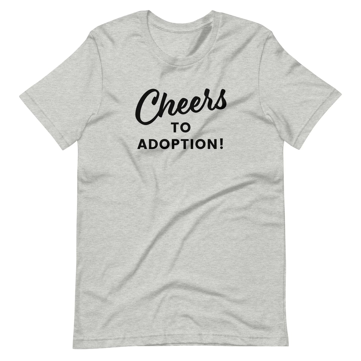 Cheers to Adoption - Unisex t-shirt - Adoption Stuff Store