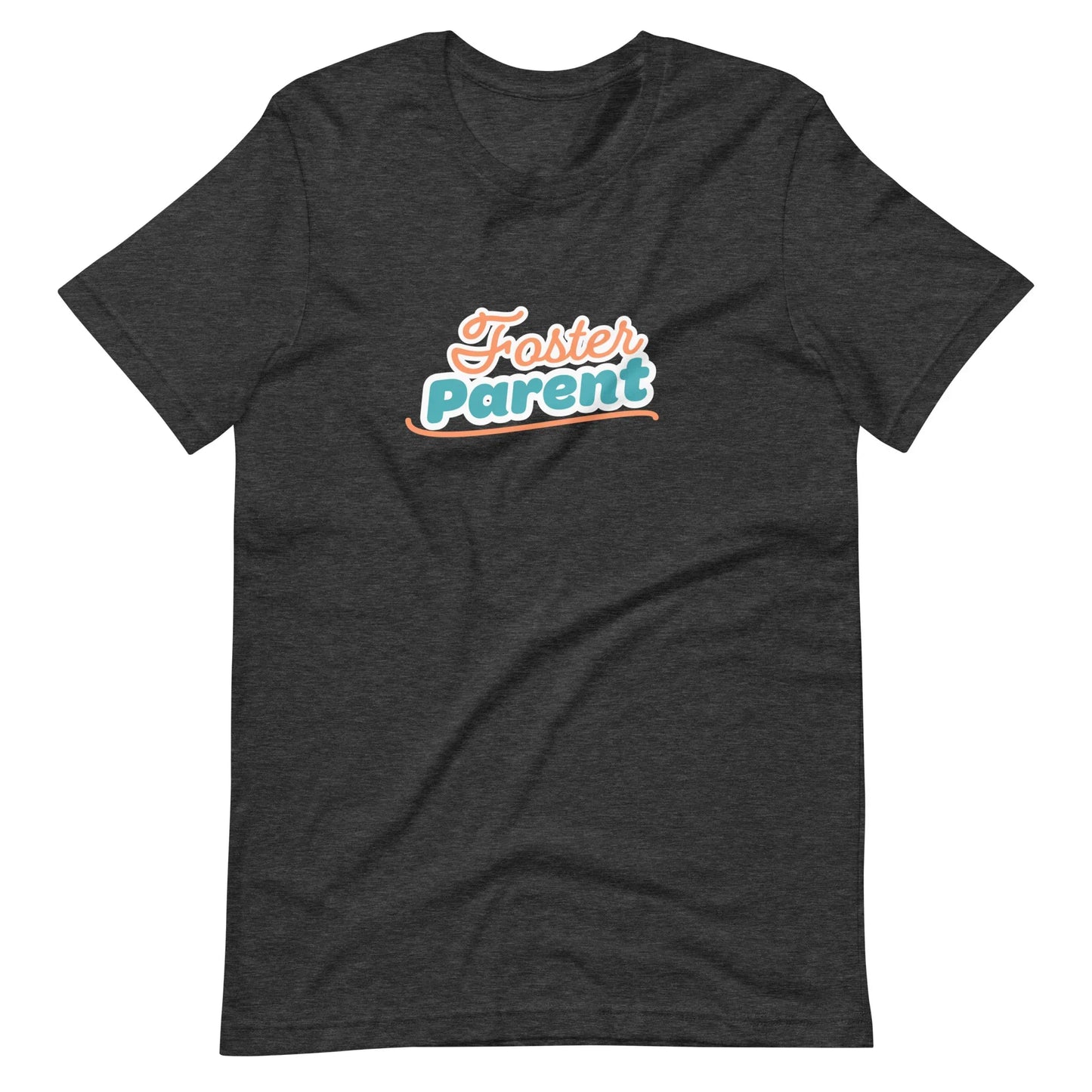 Foster Parent - Unisex t-shirt - Adoption Stuff Store