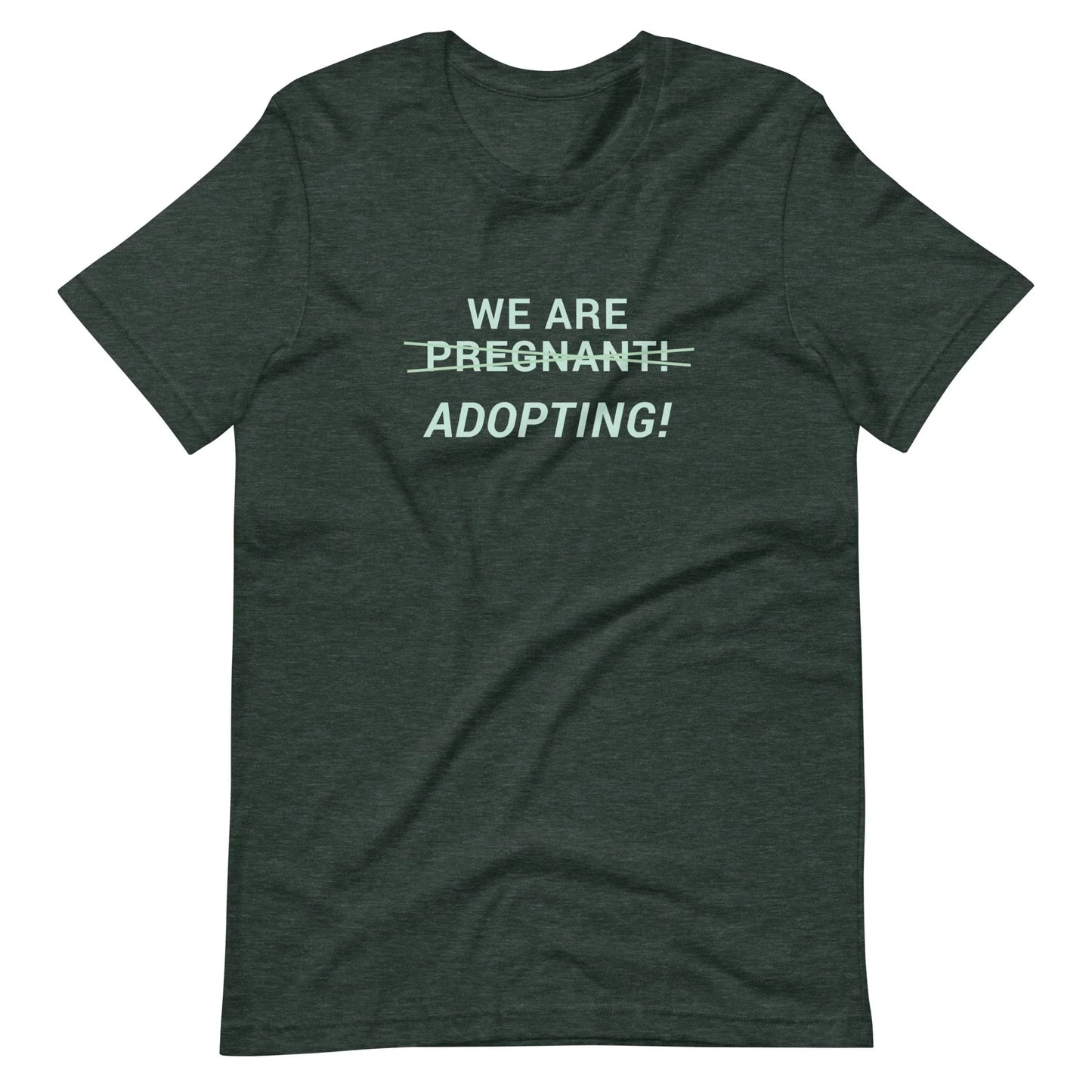 We Are Adopting! - cute Unisex t-shirt - Adoption Stuff Store