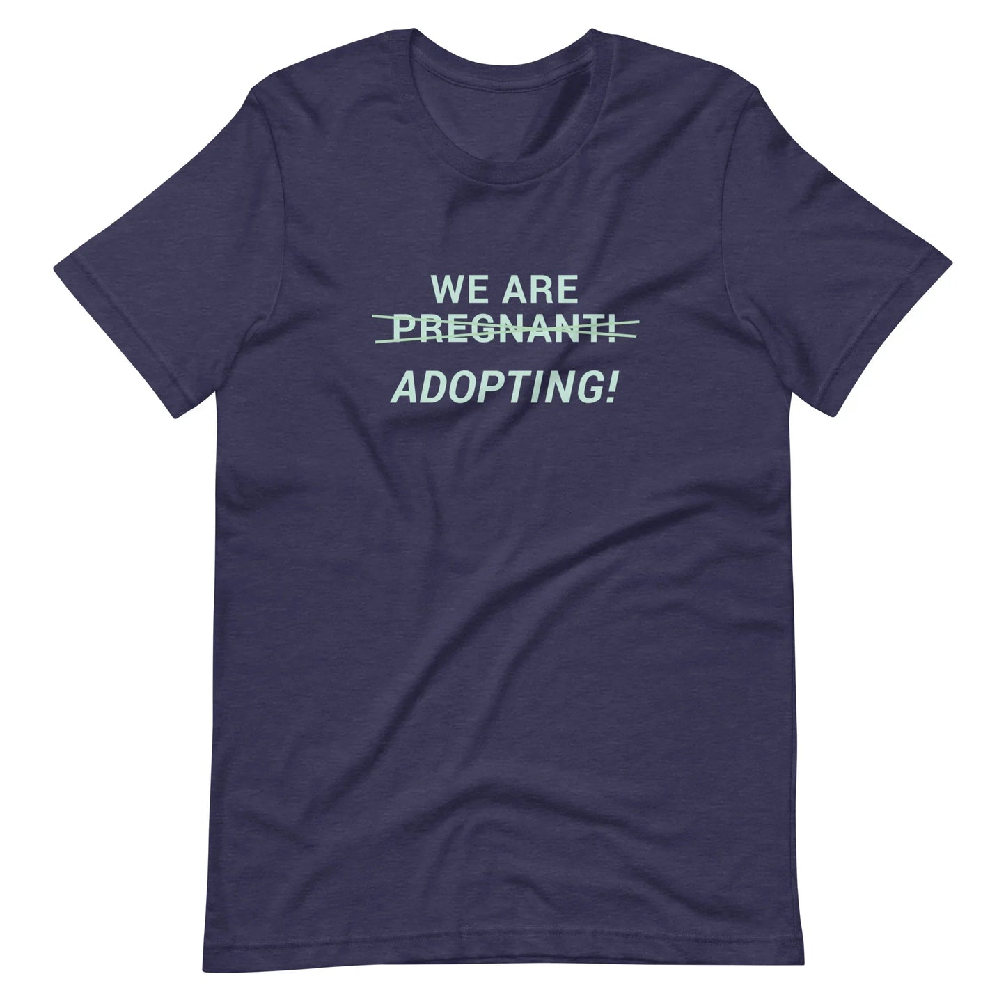 We Are Adopting! - cute Unisex t-shirt - Adoption Stuff Store