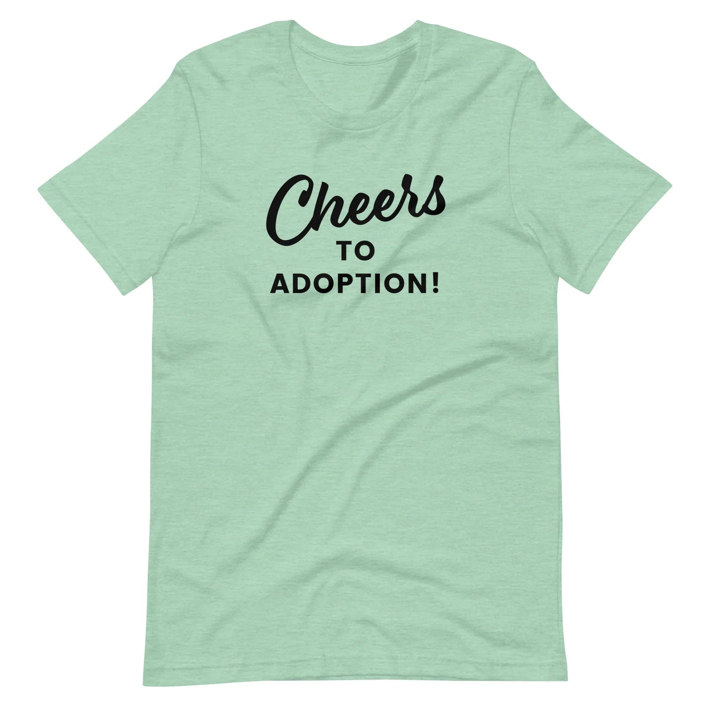 Cheers to Adoption - Unisex t-shirt - Adoption Stuff Store