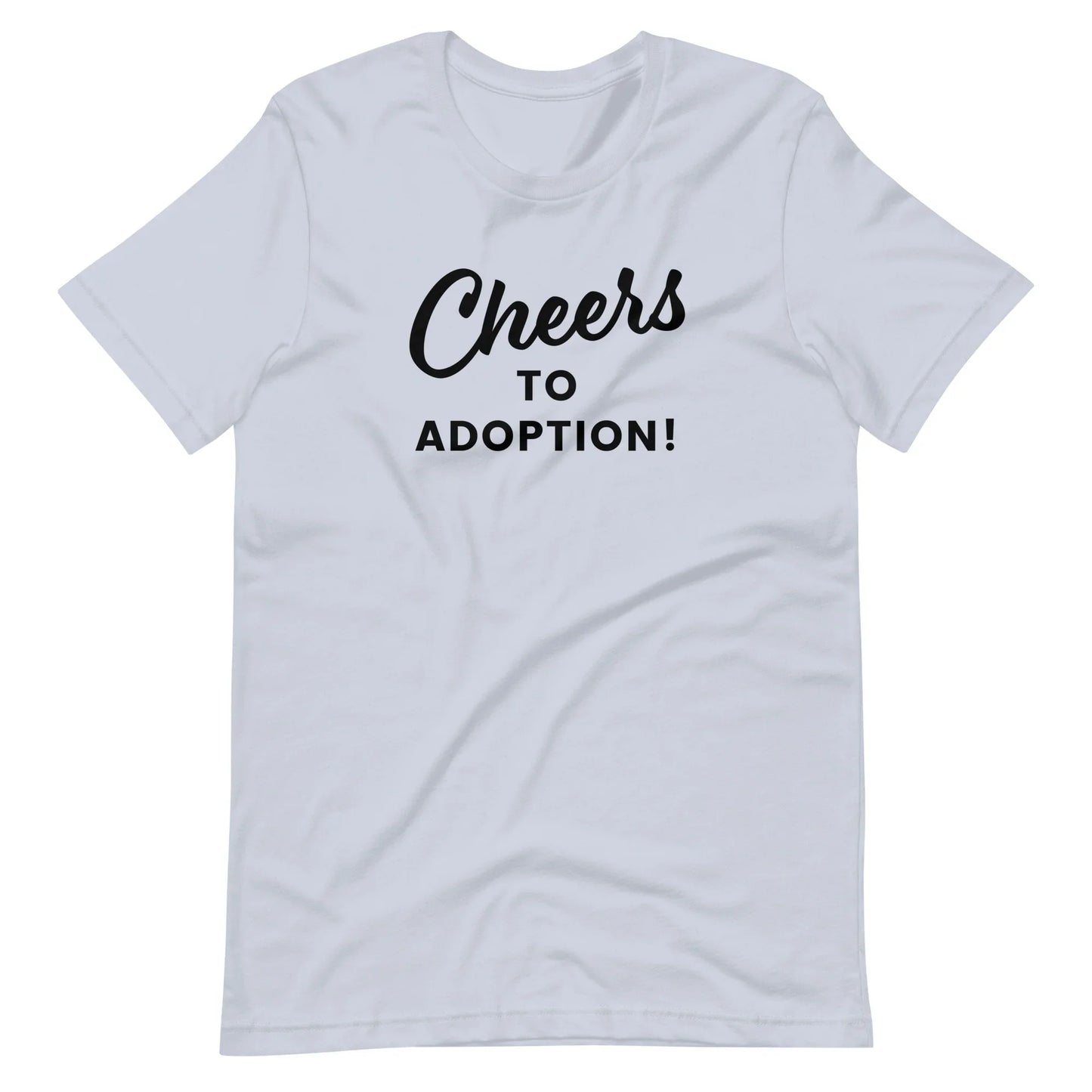 Cheers to Adoption - Unisex t-shirt - Adoption Stuff Store