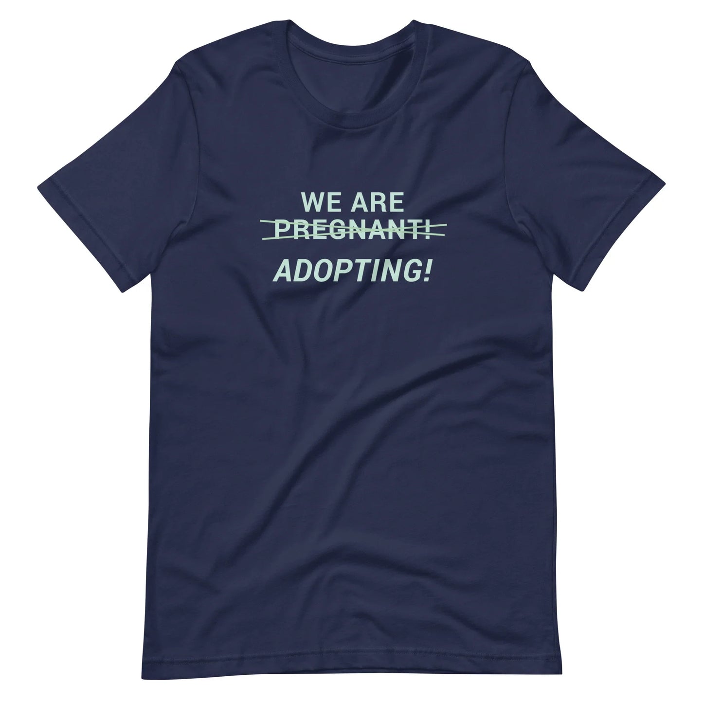 We Are Adopting! - cute Unisex t-shirt - Adoption Stuff Store