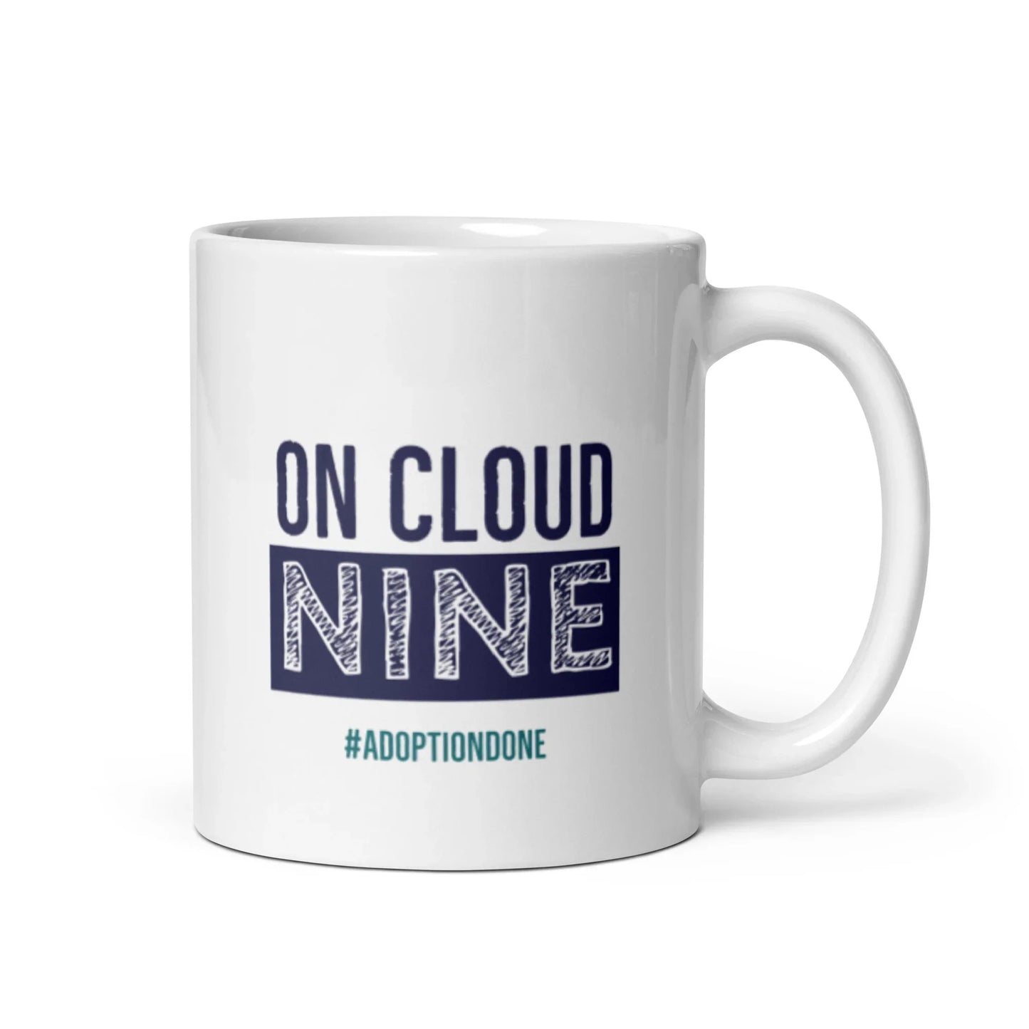On Cloud Nine #AdoptionDone - White glossy mug - Adoption Stuff Store
