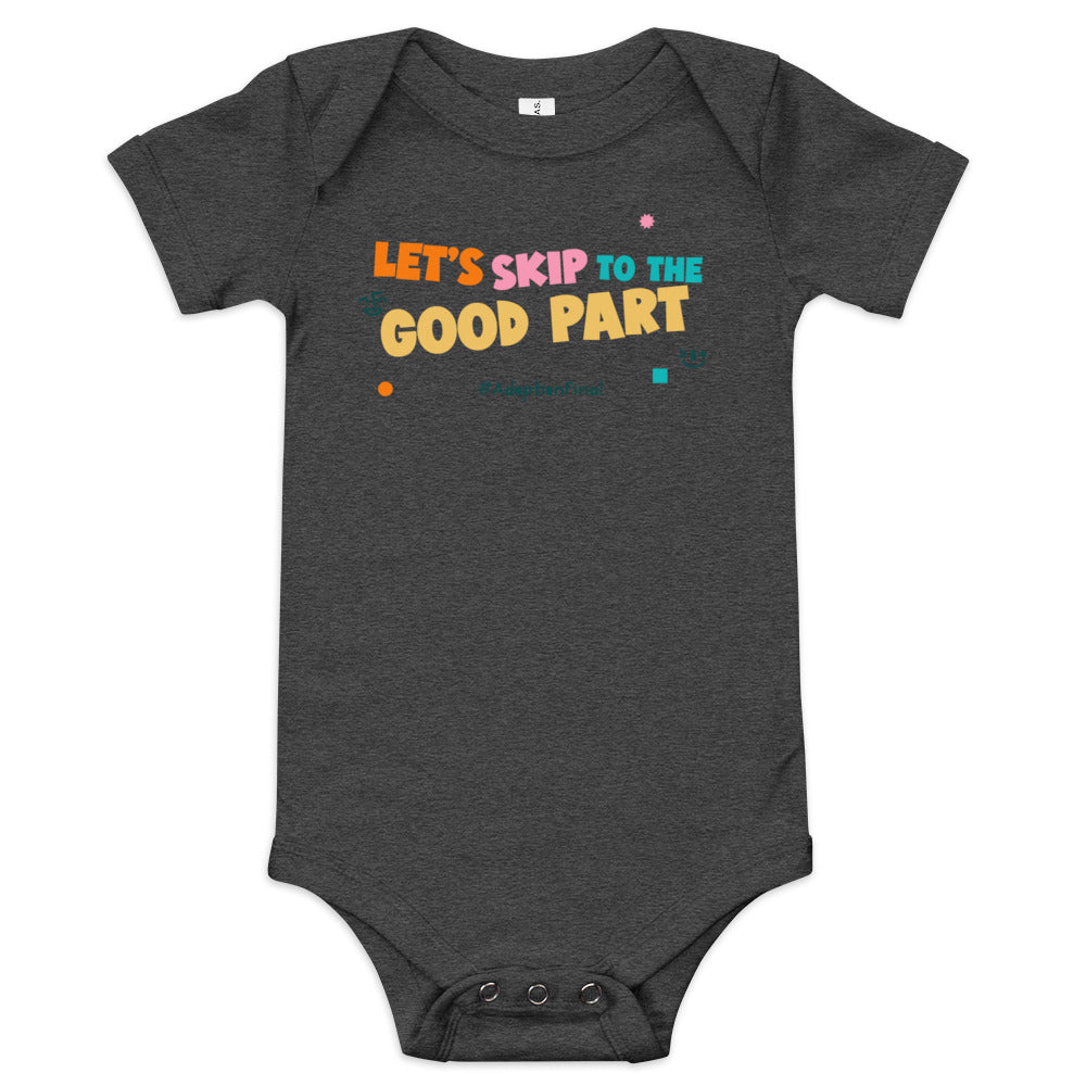 Let's Skip to The Good Part - Adoption Final - Adoption Stuff Store