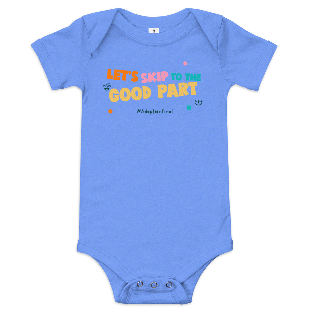 Let's Skip to The Good Part - Adoption Final - Adoption Stuff Store