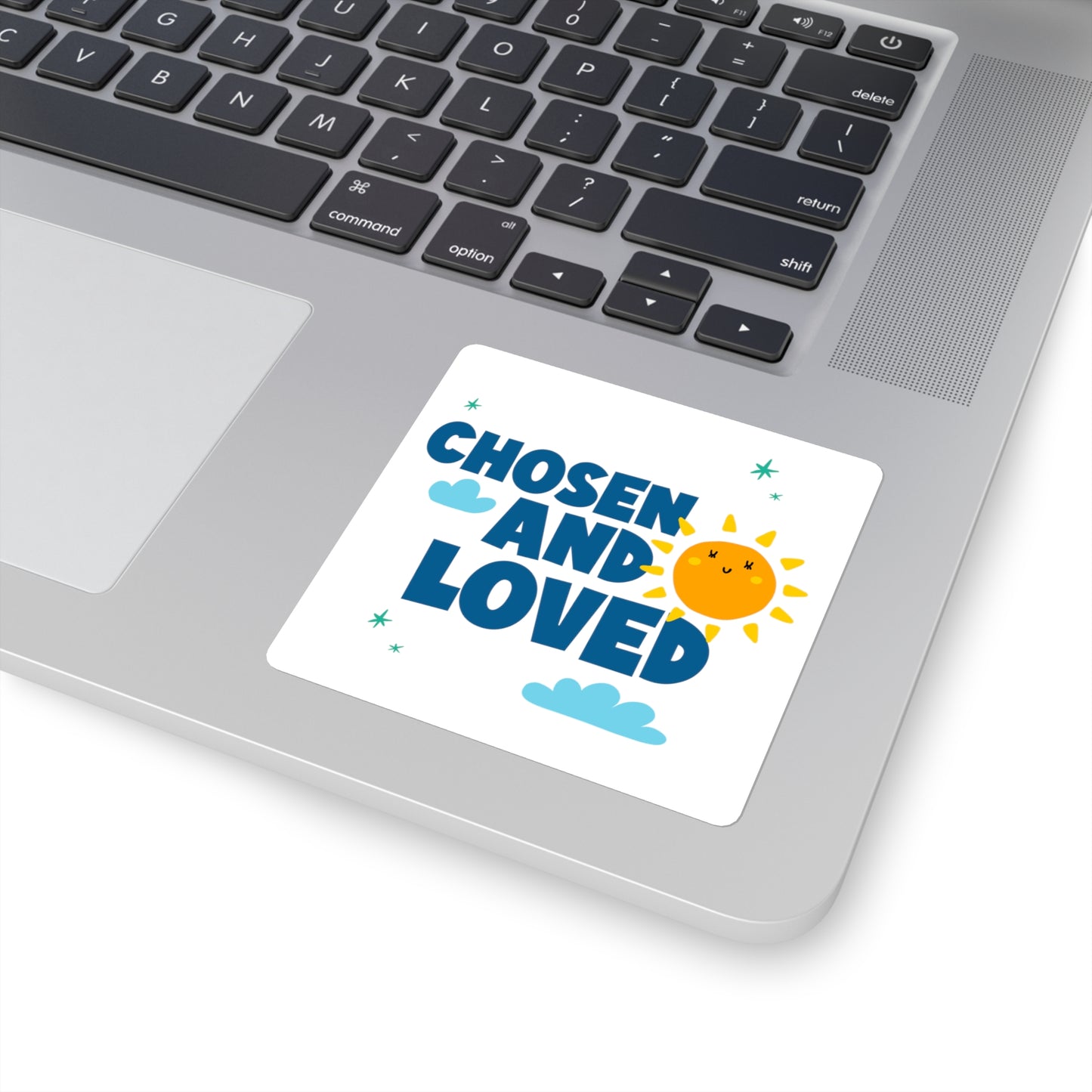 CHOSEN AND LOVED - adorable design on square stickers