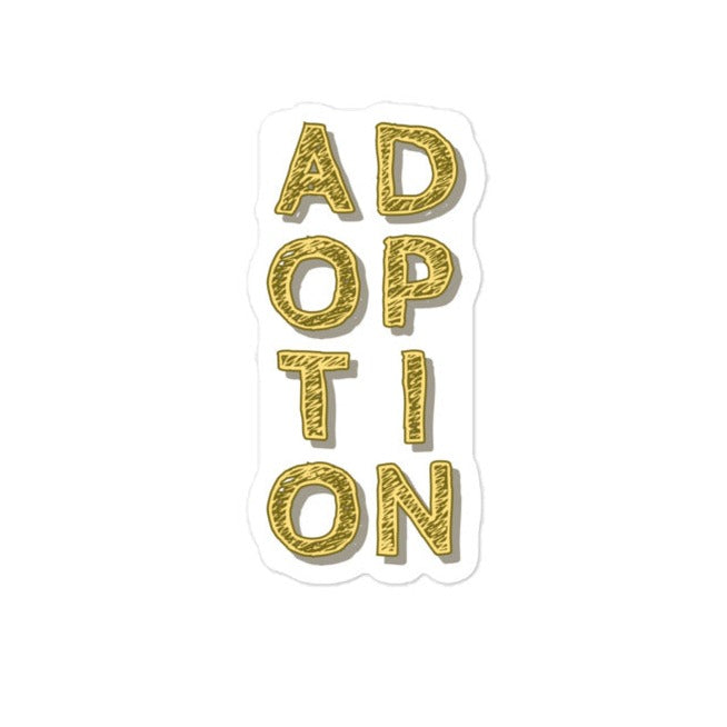 Sticker - ADOPTION - fun graphic bubble-free - Adoption Stuff Store, 3″×3″, Sticker