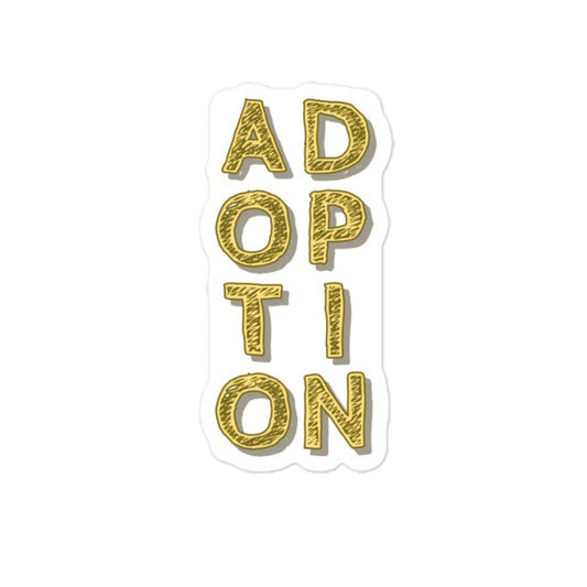 Sticker - ADOPTION - fun graphic bubble-free - Adoption Stuff Store, 3″×3″, Sticker