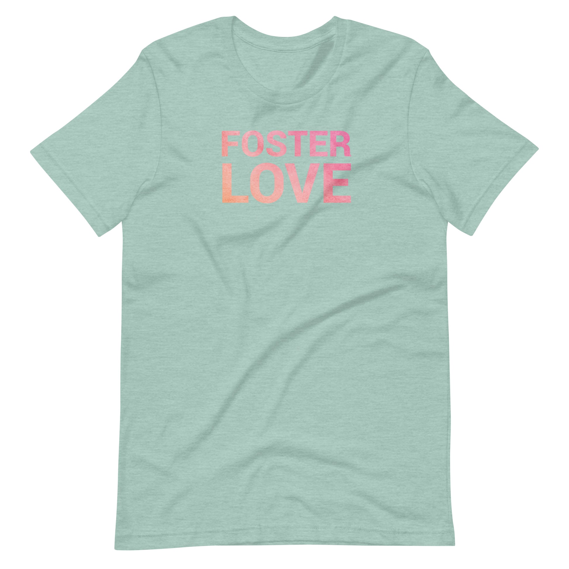 FOSTER LOVE - Unisex t-shirt - Adoption Stuff Store, Heather Prism Dusty Blue / XS, T-shirt